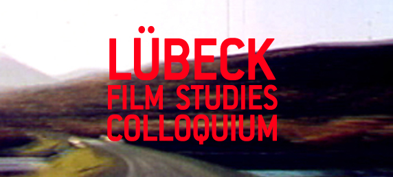 2. Lübeck Film Studies Colloquium