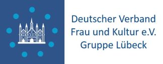 Deutscher Verband Frau und Kultur e.V., Gruppe Lübeck